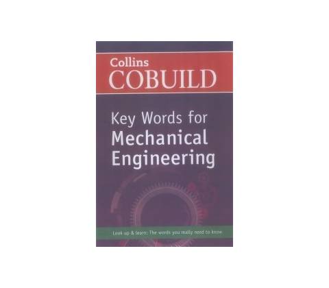 Collins Cobuild Key Words for Mechanical Engineering