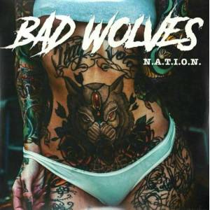 Bad Wolves - N. A. T. I. O. N. (2 LP) (849320058212)