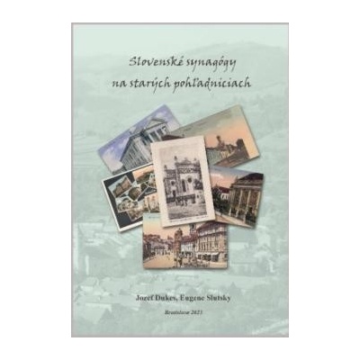 Slovenské synagógy na starých pohľadniciach /Slovak synagogues on old postcards