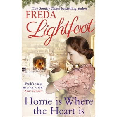 Home is Where the Heart is Lightfoot Freda