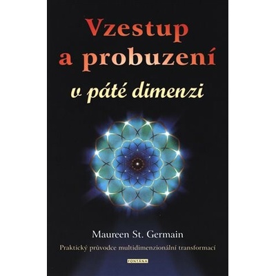 Vzestup a probuzení v páté dimenzi