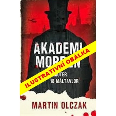 Vražedná akademie - Martin Olczak