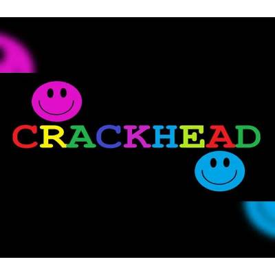 CrackHead