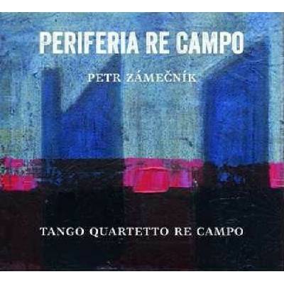Petr Zámečník - Periferia re Campo