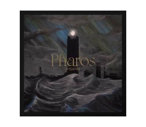 IHSAHN - PHAROS LP