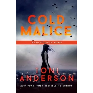 Cold Malice | Toni Anderson (ISBN: 9780994870162)