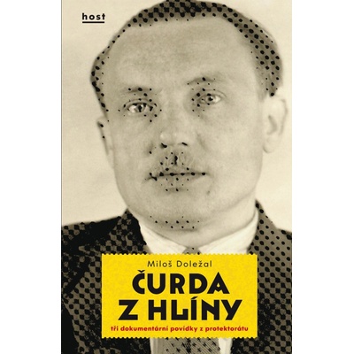 Doležal Miloš - Čurda z Hlíny