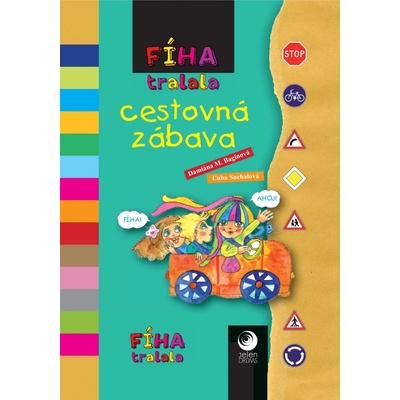 Fíha tralala - cestovná zábava