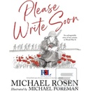 Please Write Soon: The Unforgett…