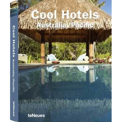 Cool Hotels Southeast Asia - Martin Nicholas Kunz