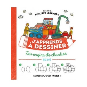 J'apprends à dessiner les engins de chantier NE | Philippe Legendre (ISBN: 9782215170112)