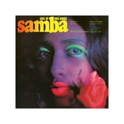 NICO GOMEZ - Soul Of Samba LP
