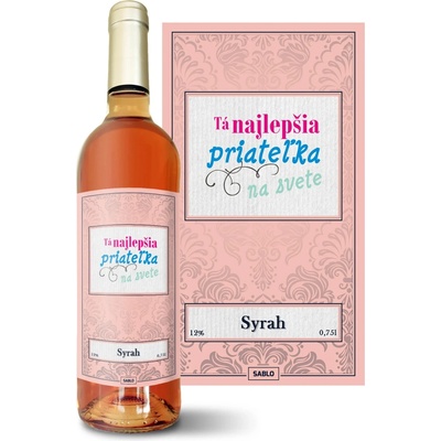 Sablio Tá najlepšia priateľka na svete Syrah ružové suché víno 12 % 0,75 l (čistá fľaša)