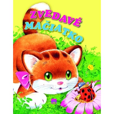 Zvedavé mačiatko - 4. vydanie
