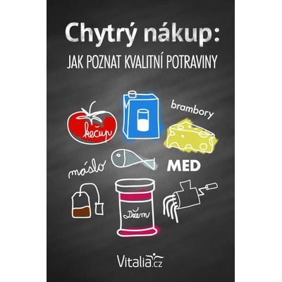 Chytrý nákup: Jak poznat kvalitní potraviny