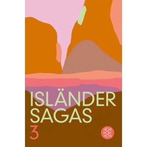Isländersagas 3 | Andreas Vollmer, Julia Zernack, Betty Wahl, Thomas Esser, Ursula Giger, Sabine Schmalzer, Kristof Magnusson (ISBN: 9783596904297)