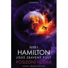 Jidáš zbavený pout 2 - Poslední hlídka - Peter F. Hamilton