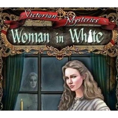 Victorian Mysteries: Woman in White