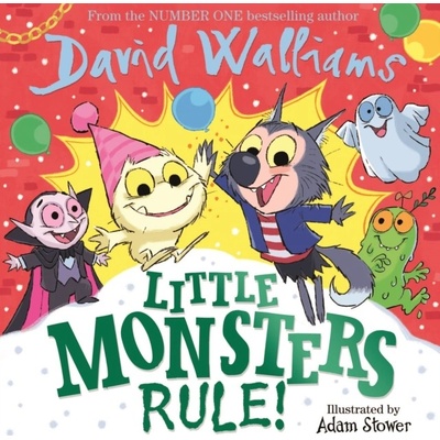Little Monsters Rule! - David Walliams