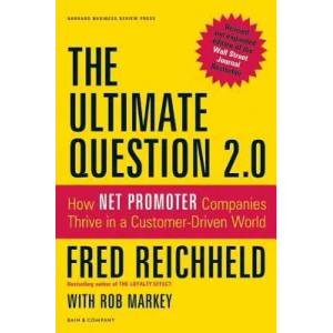 Ultimate Question 2.0 (Revised and Expanded Edition) | Fred Reichheld (2011)