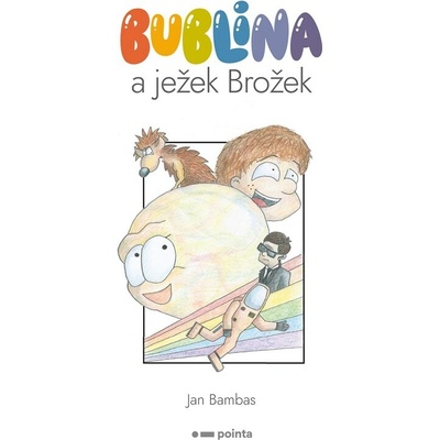 Bublina a ježek Brožek - Jan Bambas