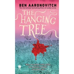 The Hanging Tree | Ben Aaronovitch (ISBN: 9780756409678)