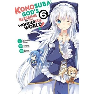 Konosuba: God's Blessing on This Wonderful World! , Vol. 6 (ISBN: 9781975326494)