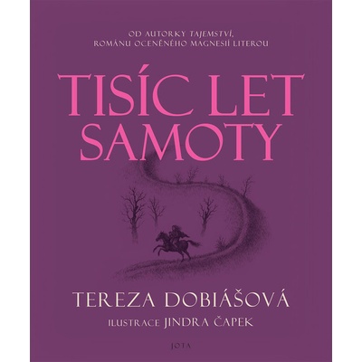 Tisíc let samoty - Krejčí Tereza Dobiášová