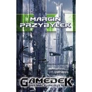 Knihy Gamedek -- První kniha série Gamedec - Marcin Przybylek