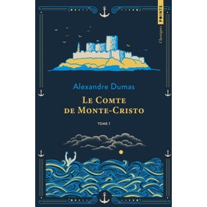 Le Comte de Monte-Cristo, tome 1, tome 1 | Alexander Dumas (2024)