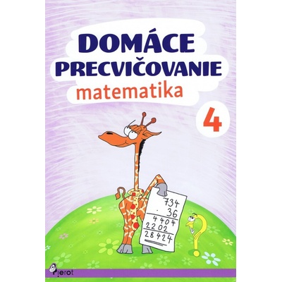 Domáce precvičovanie matematika 4