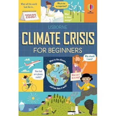 Climate Crisis for Beginners Usborne Publishing