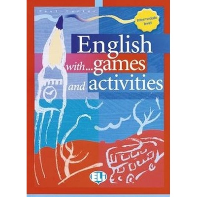 English with games and activities - intermediate ELI - neuveden