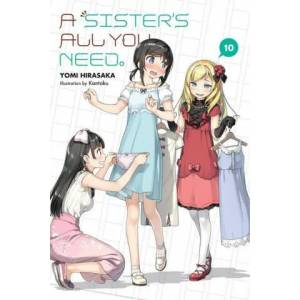 Sister's All You Need. , Vol. 10 (light novel) | Kantoku Kantoku, Kevin Gifford, Yomi Hirasaka (ISBN: 9781975316457)