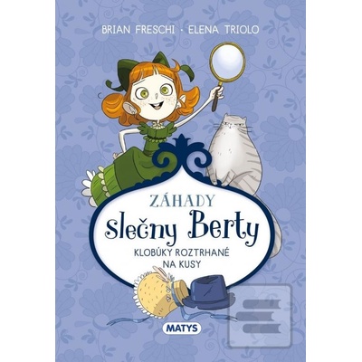 Záhady slečny Berty – Kl… - Brian Freschi; Elena Triolo
