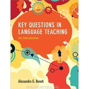 Key Questions in Language Teaching | Benati, Alessandro G. (ISBN: 9781108441407)