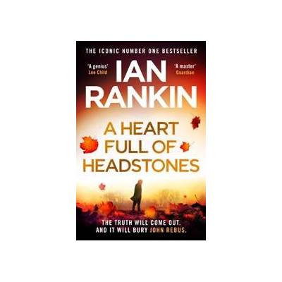 A Heart Full of Headstones - Ian Rankin