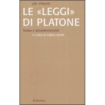 Leggi/ di Platone. Trama e argomentazione | Leo Strauss