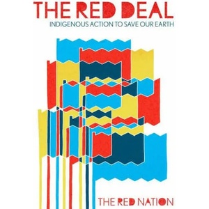 Red Deal | The Red Nation (ISBN: 9781942173434)