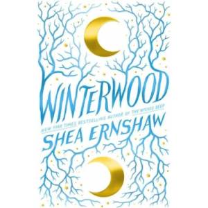 Winterwood | Shea Ernshaw (ISBN: 9781534439429)