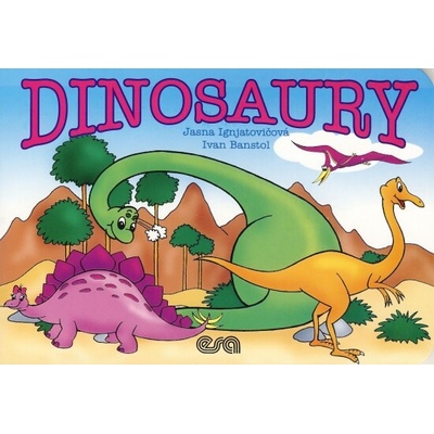 Dinosaury - Jasna Ignjatovičová, Ivan Banstol