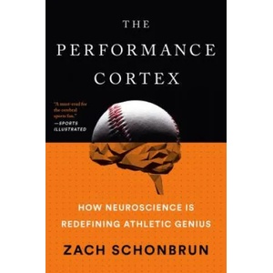 Performance Cortex | Zach Schonbrun (ISBN: 9781101986356)