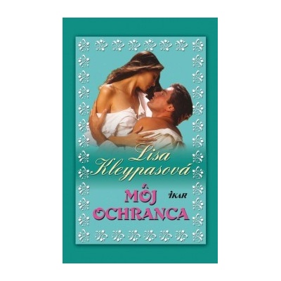 Môj ochranca Kleypasová Lisa