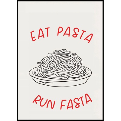 Jen tak z lásky Bežecký plakát - Eat pasta run fasta I Rozměr plakátu: 40 x 50 cm