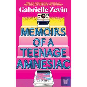 Memoirs of a Teenage Amnesiac | Gabrielle Zevin (ISBN: 9781526676030)