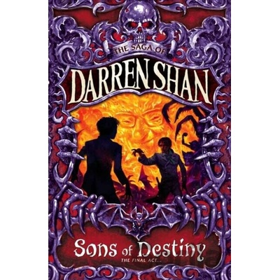 Sons of Destiny - Darren Shan