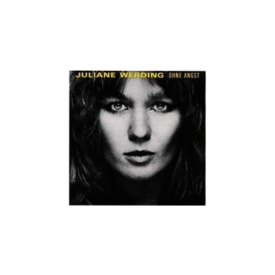 Juliane Werding - Ohne Angst - 1983/84 CD
