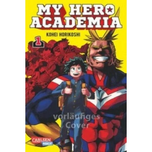 My Hero Academia 1 | Kohei Horikoshi, Gandalf Bartholomäus (ISBN: 9783551794628)