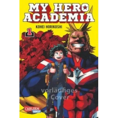 My Hero Academia 1 | Kohei Horikoshi, Gandalf Bartholomäus