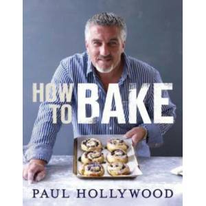 How to Bake | Paul Hollywood (2012)